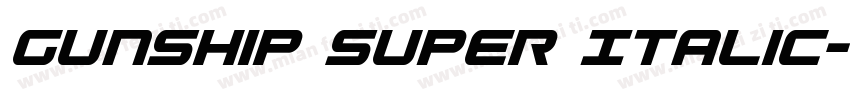 Gunship Super Italic字体转换
